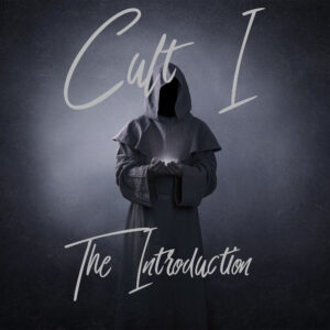 Cult I: The Introduction (Remastered)