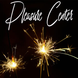 Pleasure Center