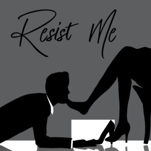 Resist Me