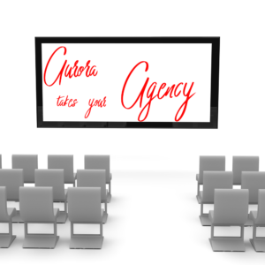 Aurora Takes Your Agency